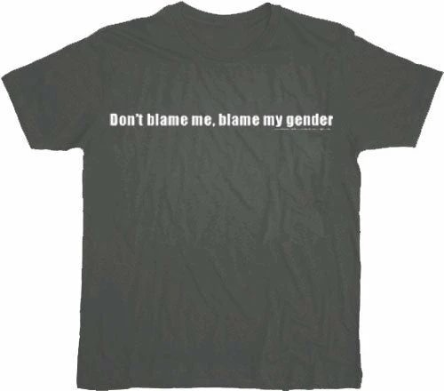 T-Line Shirts / Tops Blame My Gender T-shirt 3 T-Line Shirts / Tops Blame My Gender T-shirt